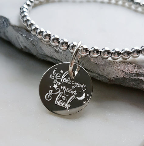 I love you to the moon and back Disc Bracelet * Choose Your Metal*