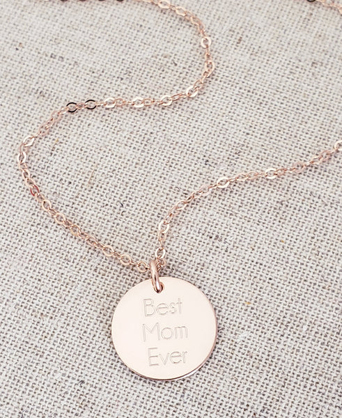 Engraved Best Mom Ever Disc Necklace // Gifts for Mom// Mother's Day *CHOOSE YOUR METAL*