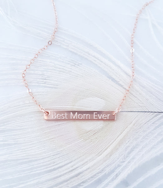 Engraved Best Mom Ever Horizontal Bar Necklace *Choose your metal*