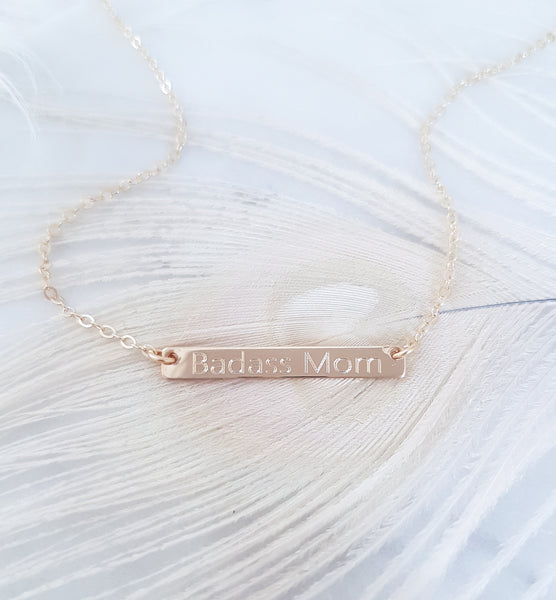 Engraved Badass Mom Horizontal Bar Necklace *Choose your metal*