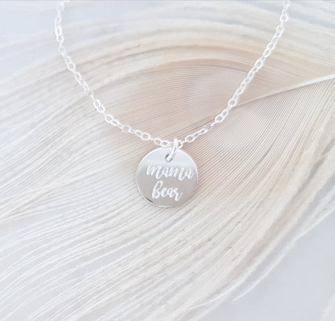Engraved Mama Bear Disc Necklace *CHOOSE YOUR METAL*