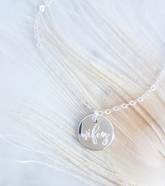Engraved Wifey Necklace *CHOOSE YOUR METAL*
