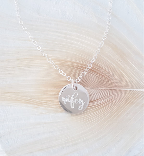 Engraved Wifey Necklace *CHOOSE YOUR METAL*
