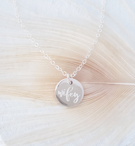 Engraved Wifey Necklace *CHOOSE YOUR METAL*