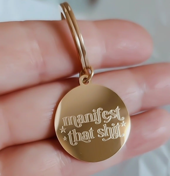 Engraved Manifest that shit keychain *Choose your metal*