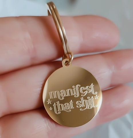 Engraved Manifest that shit keychain *Choose your metal*